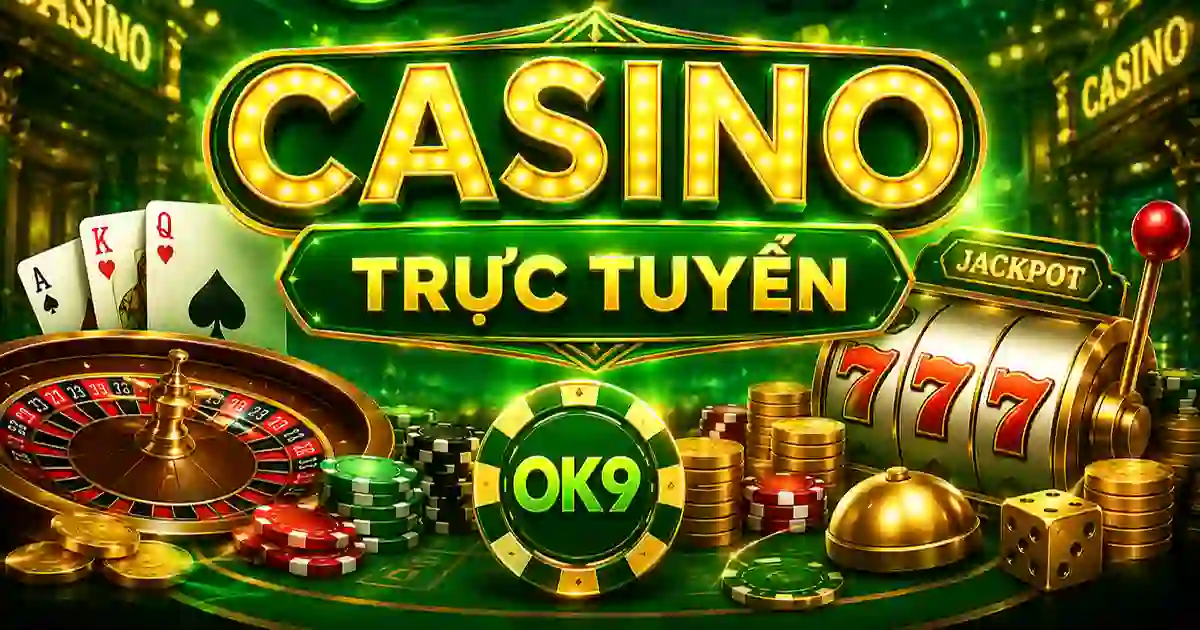 Sảnh casino trực tuyến OK9
